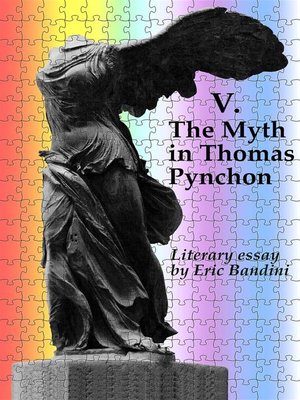 cover image of V. the Myth in Thomas Pynchon